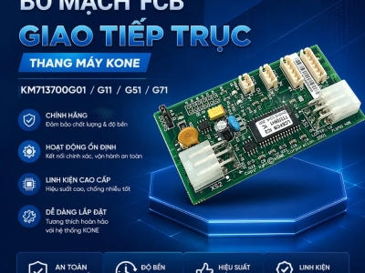 🔧 Bo mạch FCB giao tiếp trục thang máy KONE Model: KM713700G01 / G11 / G51 / G71